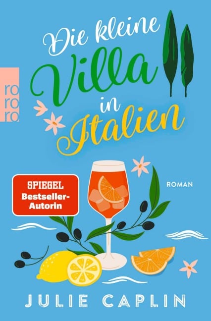 Die kleine Villa in Italien - Julie Caplin