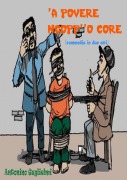 Cover-Bild zum Titel ''A povere ncopp''o core' von 'Antonino Guglielmi'