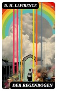 Cover-Bild zum Titel 'Der Regenbogen' von 'D. H. Lawrence'
