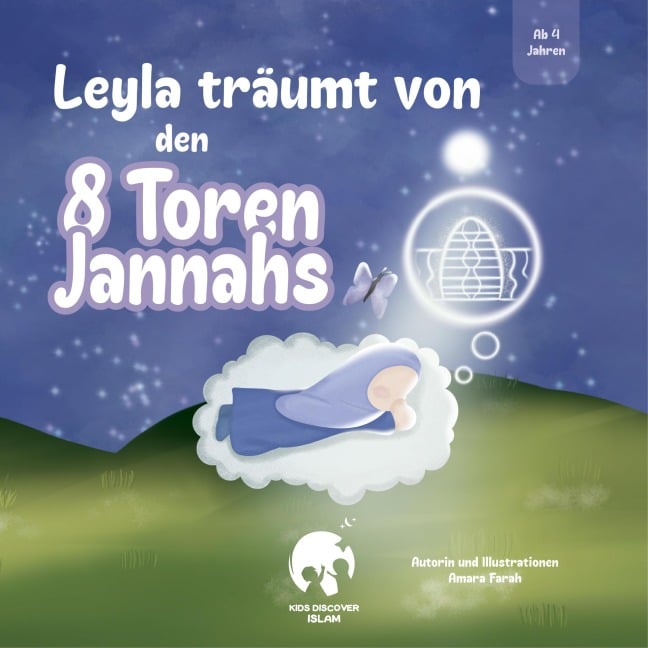 Leyla träumt von den 8 Toren Jannahs - Amara Farah
