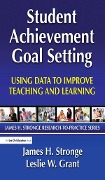 Cover-Bild zum Titel 'Student Achievement Goal Setting' von 'Leslie Grant, James Stronge'