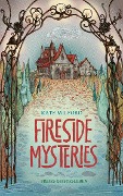 Cover-Bild zum Titel 'Fireside Mysteries' von 'Kate Milford'