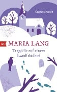Cover-Bild zum Titel 'Tragödie auf einem Landfriedhof' von 'Maria Lang'