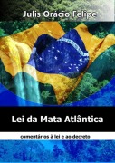 Cover-Bild zum Titel 'Lei Da Mata Atlântica' von 'Julis Orácio Felipe'
