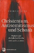 Cover-Bild zum Titel 'Christentum, Antisemitismus und Schoah' von 'Andreas Benk'