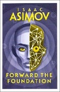Cover-Bild zum Titel 'Forward the Foundation' von 'Isaac Asimov'