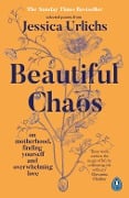 Cover-Bild zum Titel 'Beautiful Chaos' von 'Jessica Urlichs'