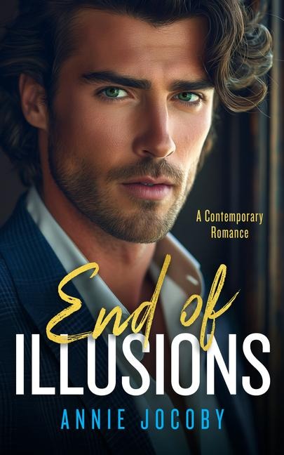 End of Illusions - Annie Jocoby