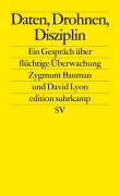 Daten, Drohnen, Disziplin - Zygmunt Bauman, David Lyon