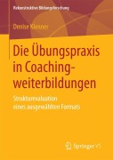 Cover-Bild zum Titel 'Die Übungspraxis in Coachingweiterbildungen' von 'Denise Klenner'