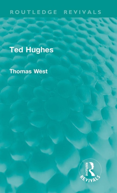 Ted Hughes - Thomas West