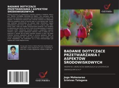 Cover-Bild zum Titel 'BADANIE DOTYCZ¿CE PRZETWARZANIA I ASPEKTÓW ¿RODOWISKOWYCH' von 'Joga Mohanarao, Srinivas Talagana'