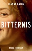 Cover-Bild zum Titel 'Bitternis' von 'Joanna Bator'