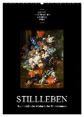 Stillleben - Illusionistische Malerei der Renaissance (Wandkalender 2025 DIN A2 hoch), CALVENDO Monatskalender - Alexander Bartek