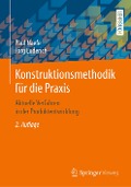 Konstruktionsmethodik für die Praxis - Paul Naefe, Jörg Luderich