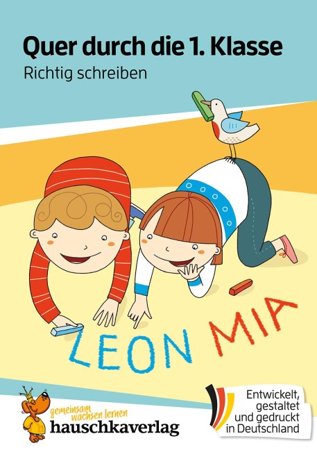 Quer durch die 1. Klasse, Richtig schreiben - A5-Übungsblock - Ulrike Maier