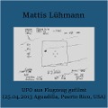 Cover-Bild zum Titel 'UFO aus Flugzeug gefilmt (25.04.2013 Aguadilla, Puerto Rico, USA)' von 'Mattis Lühmann, Mattis Lühmann'