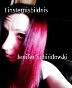 Cover-Bild zum Titel 'Finsternisbildnis' von 'Jenifer Schindovski'
