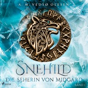 Snehild - Die Seherin von Midgard - Anne-Marie Vedsø Olesen
