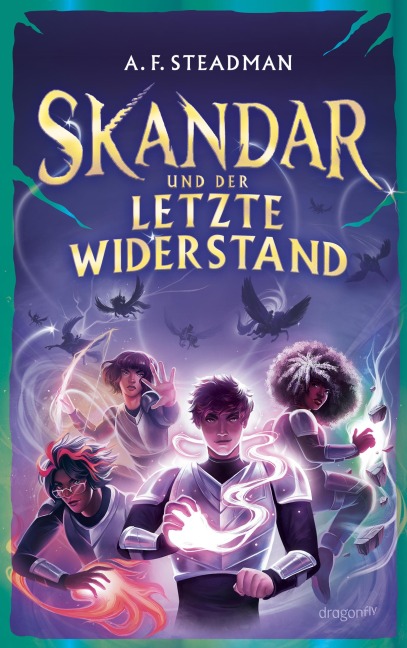 Skandar und der letzte Widerstand - A. F. Steadman