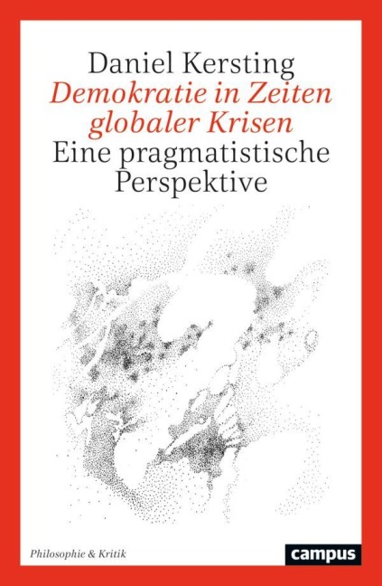 Demokratie in Zeiten globaler Krisen - Daniel Kersting