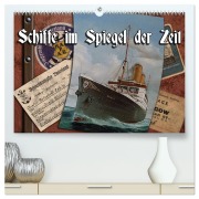Cover-Bild zum Titel 'Schiffe im Spiegel ihrer Zeit (hochwertiger Premium Wandkalender 2026 DIN A2 quer), Kunstdruck in Hochglanz' von 'Hans-Stefan Hudak'