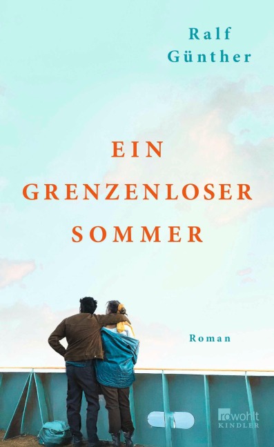 Ein grenzenloser Sommer - Ralf Günther