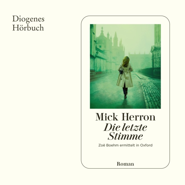 Die letzte Stimme - Mick Herron