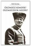 Cover-Bild zum Titel 'Ölumsuz Kimdir Ölumsuzlik Nedir' von 'Halit Kurultay'