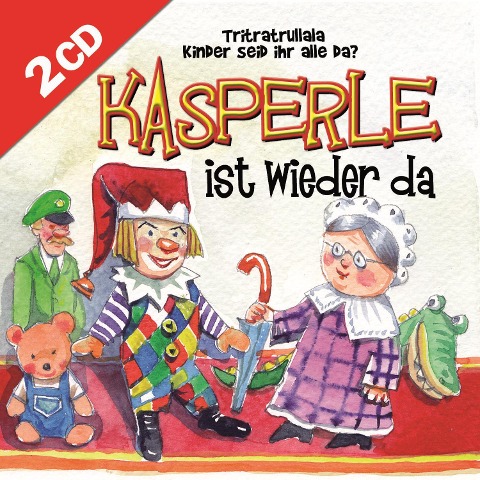 Kasperle ist wieder da - Kurt Stephan