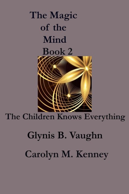 The Magic of the Mind - Carolyn Kenney