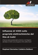 Cover-Bild zum Titel 'Influenza di V2O5 sulle proprietà elettrochimiche del film di CeO2' von 'Raphael Dorneles Caldeira Balboni'
