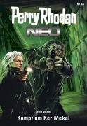 Cover-Bild zum Titel 'Perry Rhodan Neo 68: Kampf um Ker'Mekal' von 'Uwe Voehl'