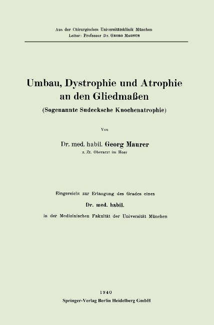 Umbau, Dystrophie und Atrophie an den Gliedmaßen - Georg Maurer