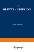 Cover-Bild zum Titel 'Die Bluttransfusion' von 'Burghard Breitner'
