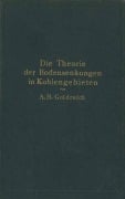 Cover-Bild zum Titel 'Die Theorie der Bodensenkungen in Kohlengebieten mit besonderer Berücksichtigung der Eisenbahnsenkungen des Ostrau-Karwiner Steinkohlenrevieres' von 'A. H. Goldreich'