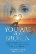Cover-Bild zum Titel 'You Are Not Broken' von 'Melinda Zappone'