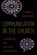Cover-Bild zum Titel 'Communication in the Church' von 'Thomas G. Kirkpatrick'