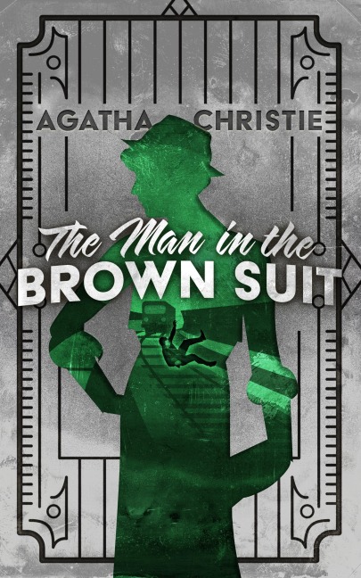 The Man in the Brown Suit - Agatha Christie