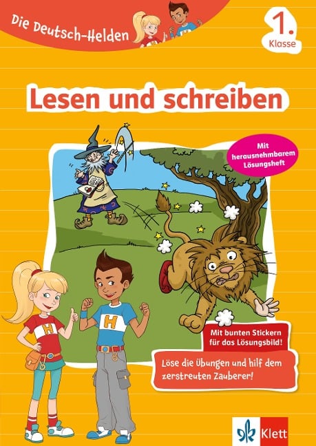 Die Deutsch-Helden. Lesen und schreiben 1. Klasse - 