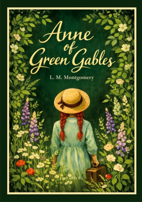 L. M. Montgomery: Anne of Green Gables (English Edition) - L M Montgomery