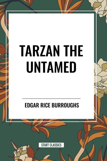 Tarzan the Untamed - Edgar Rice Burroughs