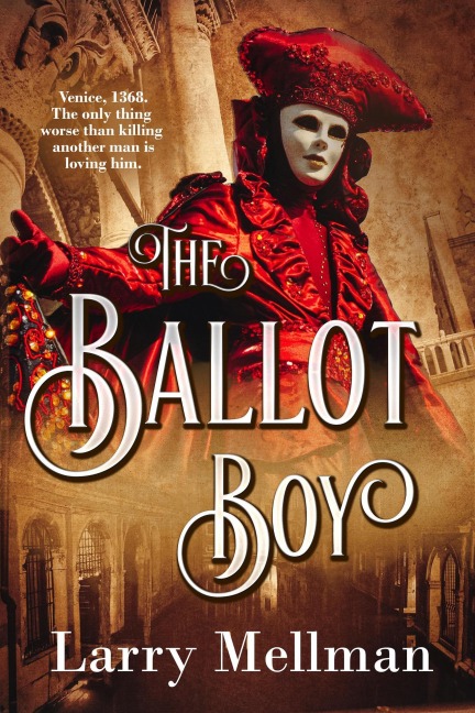 The Ballot Boy - Larry Mellman