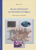 Cover-Bild zum Titel 'Von der Schiefertafel zur künstlichen Intelligenz' von 'Folkert J. Herlyn'