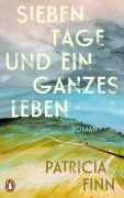 Cover-Bild zum Titel 'Sieben Tage und ein ganzes Leben' von 'Patricia Finn'