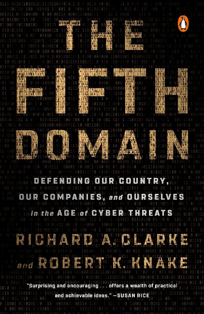 The Fifth Domain - Richard A. Clarke, Robert K. Knake