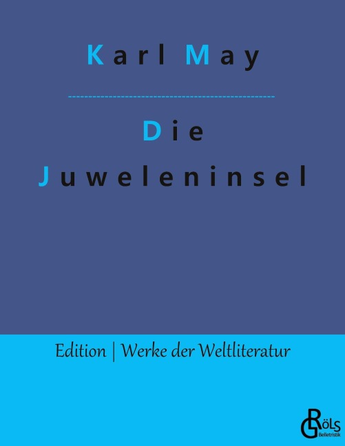 Die Juweleninsel - Karl May