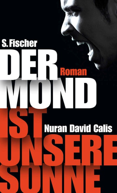 Der Mond ist unsere Sonne - Nuran David Calis