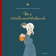 Cover-Bild zum Titel 'Das Weihnachtskind' von 'Rose Lagercrantz'