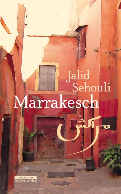 Marrakesch - Jalid Sehouli